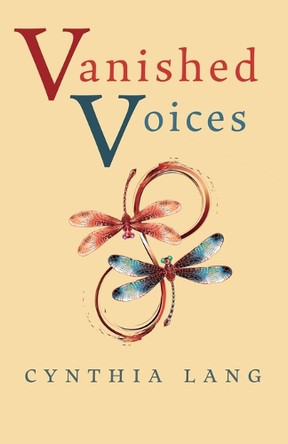 Vanished Voices by Cynthia Lang 9798887472355