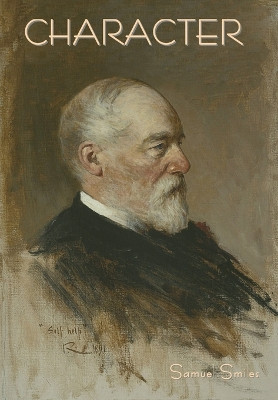 Character by Samuel Smiles 9798889420200