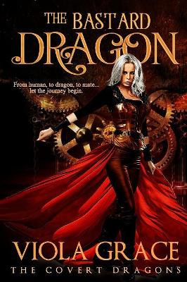 The Bastard Dragon by Viola Grace 9781987969542