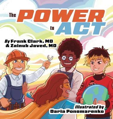 The Power to Act by Frank Clark 9798891240469