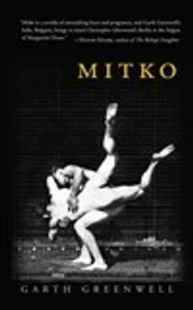 Mitko by Garth Greenwell 9781450762144