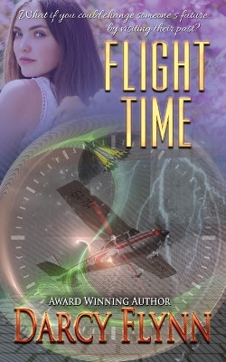 Flight Time by Darcy Flynn 9781941925232