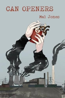 Can Openers by Mal Lewis Jones 9781909902817