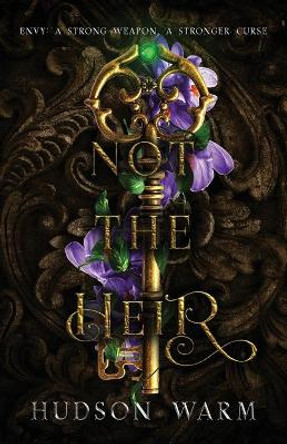 Not the Heir by Hudson Warm 9781735409801