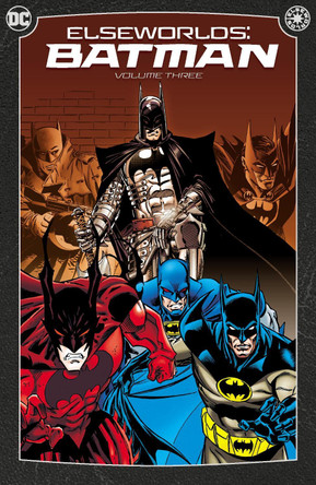 Elseworlds: Batman Vol. 3 (New Edition) by Bob Layton 9781779529619