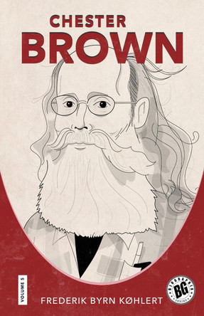 Chester Brown by Frederik Byrn Køhlert 9781496858351