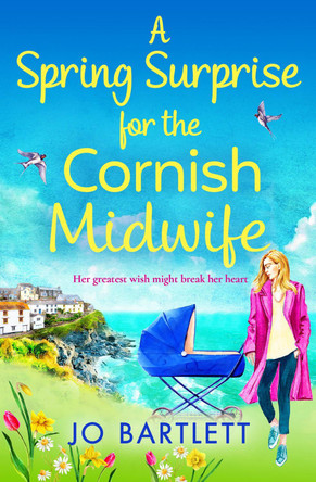 A Spring Surprise For The Cornish Midwife by Jo Bartlett 9781800489707