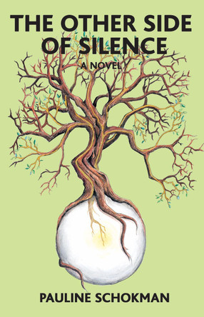 The Other Side of Silence by Pauline Schokman 9781912573639