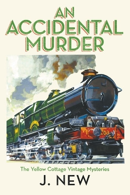 An Accidental Murder by J New 9798201686031