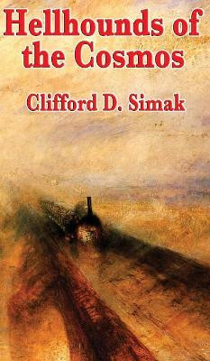 Hellhounds of the Cosmos by Clifford D Simak 9781515433859