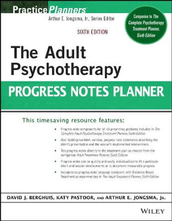 The Adult Psychotherapy Progress Notes Planner, Sixth Edition by DJ Berghuis