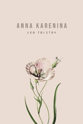 Anna Karenina by Leo Tolstoy 9781800601994