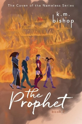 The Prophet by K M Bishop 9781733448741