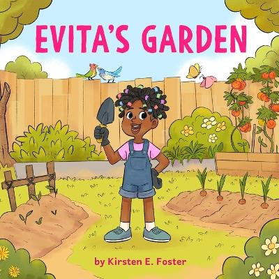 Evita's Garden by Kirsten E Foster 9781777729745