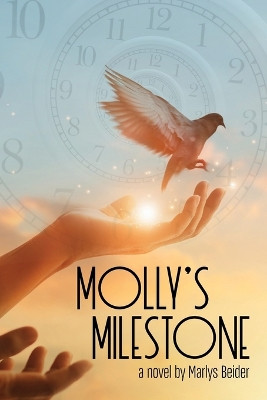 Molly's Milestone by Marlys Beider 9798887471716