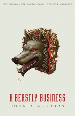 A Beastly Business by John Blackburn 9781939140845