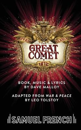 Natasha, Pierre & The Great Comet of 1812 by Dave Malloy