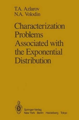 Characterization Problems Associated with the Exponential Distribution by M. Stein 9781461293743