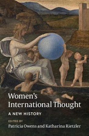 Women's International Thought: A New History by Patricia Owens