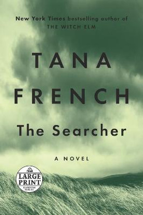 The Searcher: A Novel by Tana French