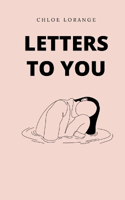 letters to you by Chloe Lorange 9789395784375