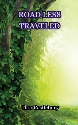 Road Less Traveled by Thor Castlebury 9789916347881