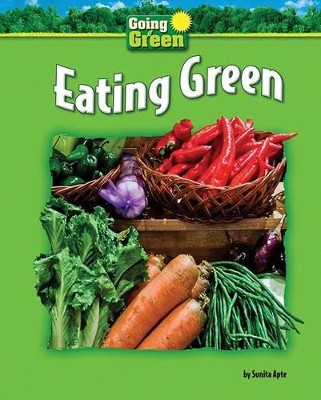Eating Green by Sunita Apte 9781597169653