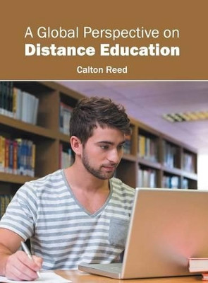 A Global Perspective on Distance Education by Calton Reed 9781682852033