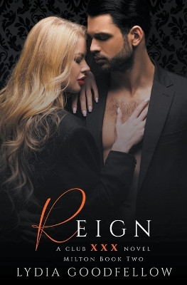 Reign by Lydia Goodfellow 9798201007164