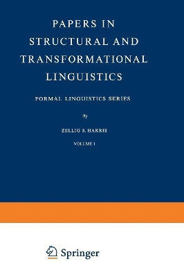 Papers in Structural and Transformational Linguistics by Zellig S. Harris 9789401757164