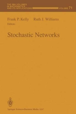 Stochastic Networks by Frank P. Kelly 9781475724202