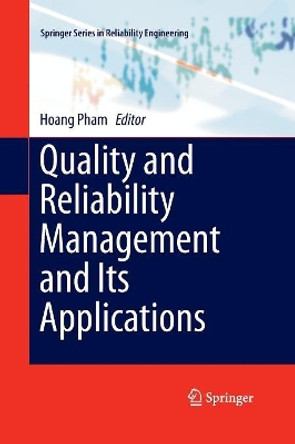 Quality and Reliability Management and Its Applications by Hoang Pham 9781447169826