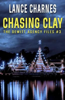 Chasing Clay by Lance Charnes 9781733398909