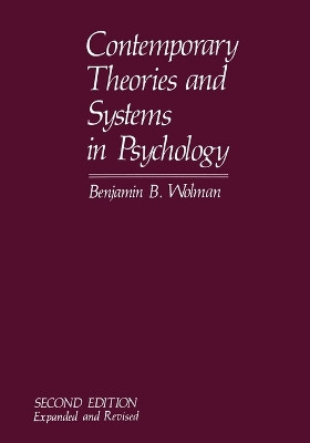 Contemporary Theories and Systems in Psychology by Benjamin B Wolman 9781468438024