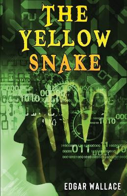 The Yellow Snake by Edgar Wallace 9789355222176