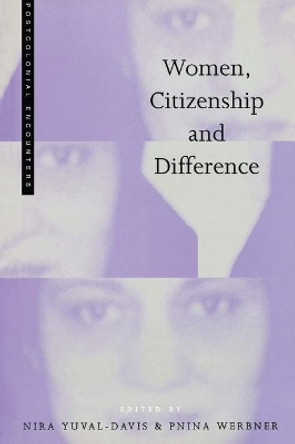 Women, Citizenship and Difference by Pnina Werbner 9781856496469