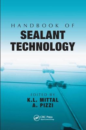 Handbook of Sealant Technology by K.L. Mittal