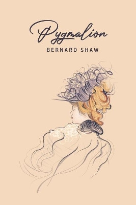 Pygmalion by Bernard Shaw 9781800605794