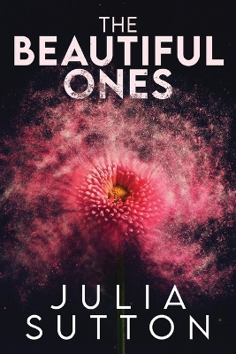The Beautiful Ones by Julia Sutton 9784824189806