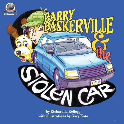 Barry Baskerville and the Stolen Car by Gary Kato 9781953589743