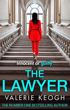 The Lawyer: A completely addictive psychological thriller from TOP 10 BESTSELLER Valerie Keogh for 2023 by Valerie Keogh 9781785134692