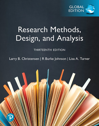 Research Methods, Design, and Analysis, Global Edition by Larry Christensen 9781292469812