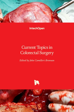 Current Topics in Colorectal Surgery by John Camilleri-Brennan 9781839623356