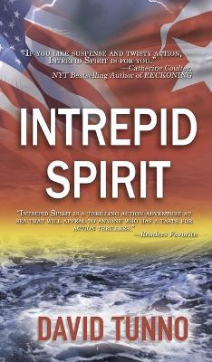 Intrepid Spirit by David Tunno 9781509242924
