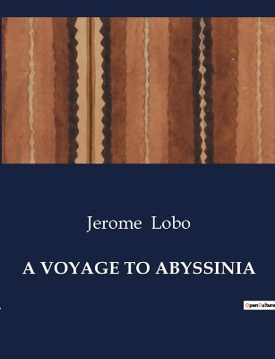 A Voyage to Abyssinia by Jerome Lobo 9791041983384
