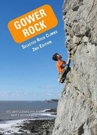Gower Rock: Selected Rock Climbs by Stuart Llewellyn