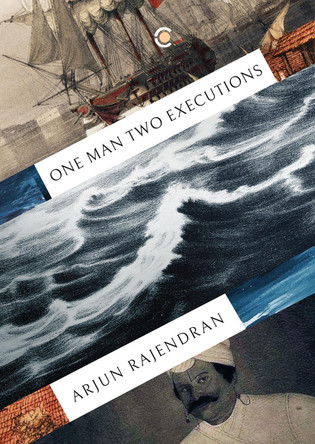 One Man, Two Executions by Arjun Rajendran 9789357765718