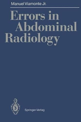 Errors in Abdominal Radiology by Manuel Viamonte 9783540540809