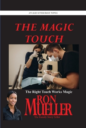 The Magic Touch by Ron Mueller 9781682239643