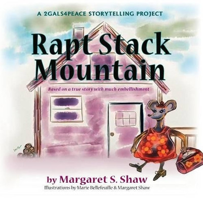 Rapt Stack Mountain by Margaret S Shaw 9781614934387